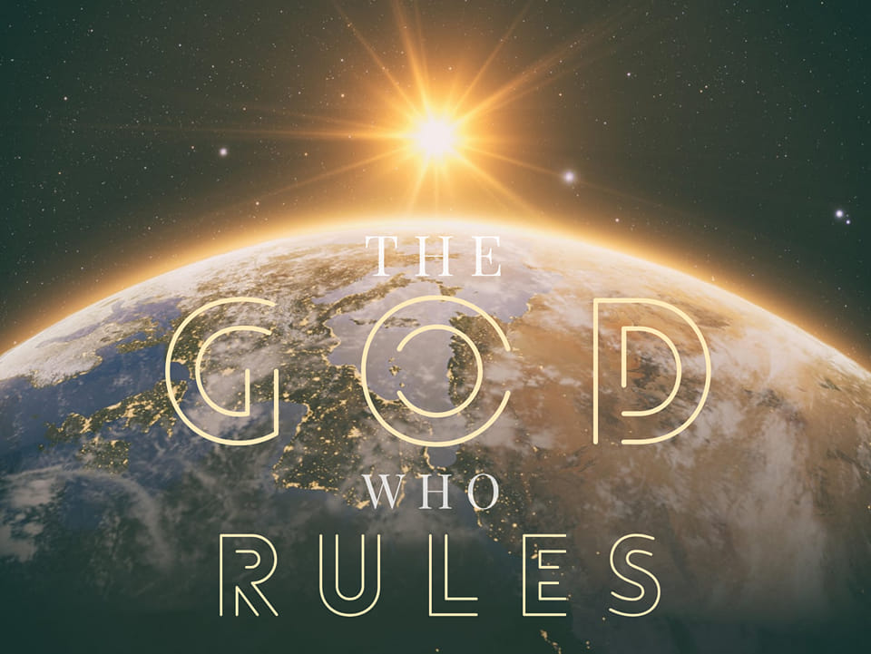 The God Who Rules - Daniel 5 - Maitland River Community Church